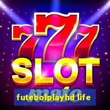 futebolplayhd life